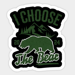 I Choose The Bear 2024 Sticker